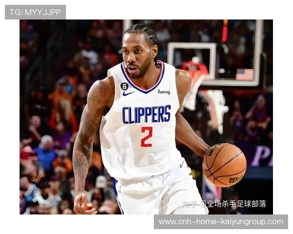 伦纳德一对一成功，洛杉矶快船选择相信